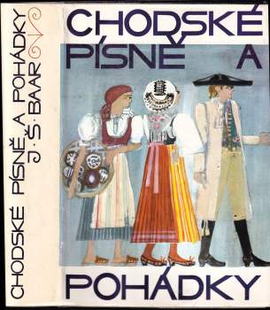 Chodské písně a pohádky