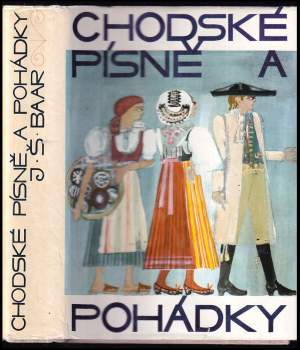 Chodské písně a pohádky
