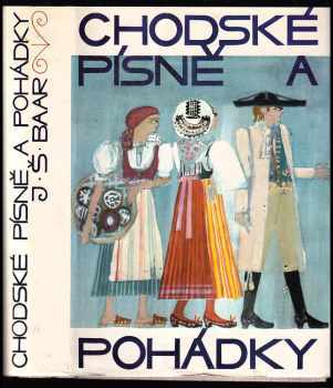 Chodské písně a pohádky