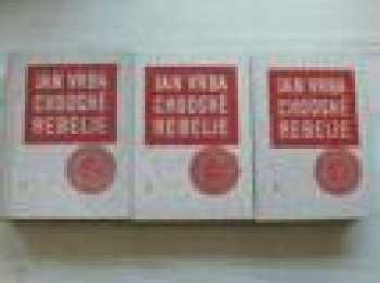 Chodské rebelie : [Díl třetí - historický román o třech dílech - Jan Vrba (1928, J. Otto) - ID: 1359543