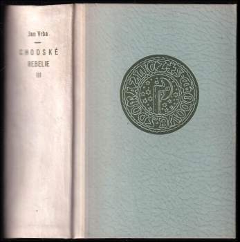 Jan Vrba: Chodské rebelie