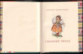 Antonín Klášterský: Chodský písně