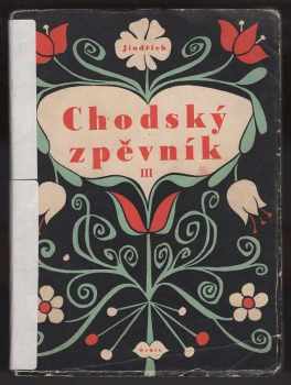 Jindřich Jindřich: Chodský zpěvník