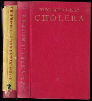 Cholera : Díl I. + II. - Jozef Nižnánsky, Jožo Nižnánsky (1934, L. Mazáč) - ID: 4171127