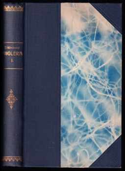 Cholera : Kniha prvá - román - Jozef Nižnánsky, Jožo Nižnánsky (1934, L. Mazáč) - ID: 721995