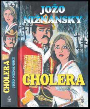 Cholera - Jozef Nižnánsky (2008, Petrklíč) - ID: 1243854