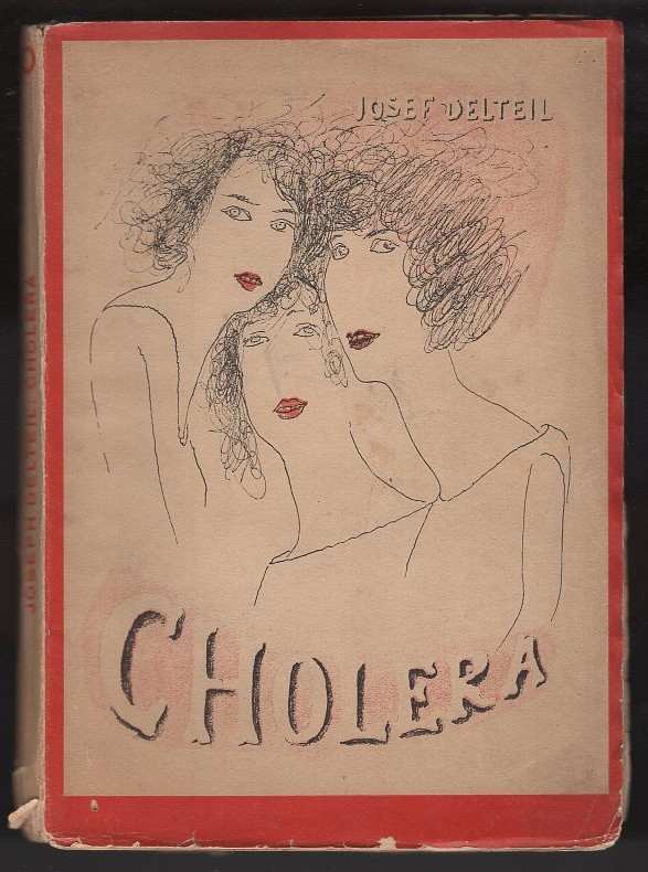 Joseph Delteil: Cholera : Román