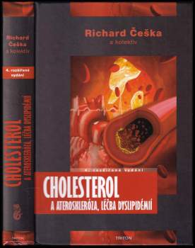 Cholesterol a ateroskleróza, léčba dyslipidémií