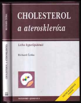 Cholesterol a ateroskleróza, léčba dyslipidémií