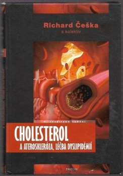 Cholesterol a ateroskleróza, léčba dyslipidémií