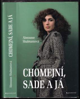 Chomejní, Sade a já