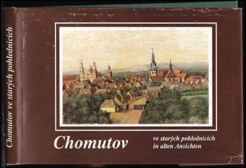 Chomutov ve starých pohlednicích