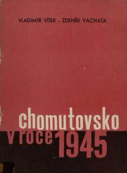 Chomutovsko v roce 1945