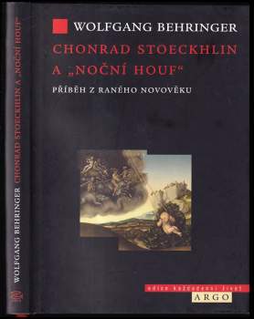 Chonrad Stoeckhlin a "noční houf"