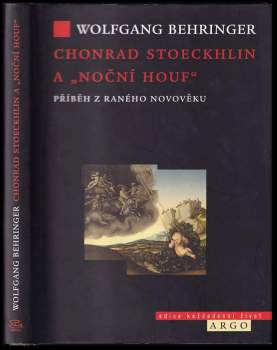 Chonrad Stoeckhlin a "noční houf"