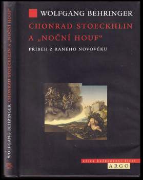 Chonrad Stoeckhlin a "noční houf"