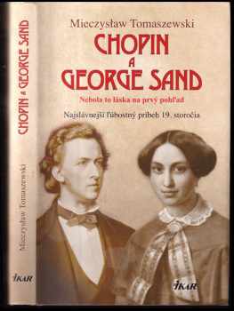 Mieczysław Tomaszewski: Chopin a George Sand
