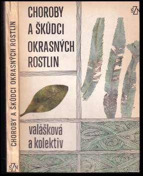 Choroby a škůdci okrasných rostlin