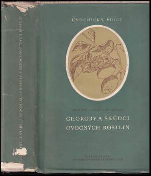 Bohumil Starý: Choroby a škůdci ovocných rostlin