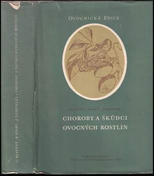 Bohumil Starý: Choroby a škůdci ovocných rostlin
