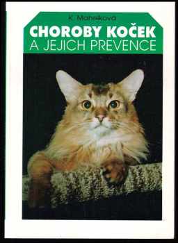 Květoslava Mahelková: Choroby koček a jejich prevence