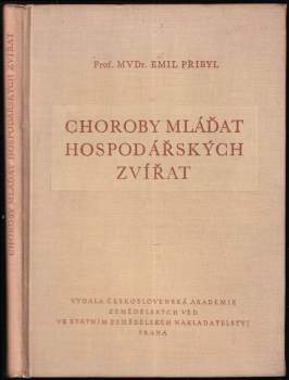 Emil Přibyl: Choroby mláďat hospodářských zvířat