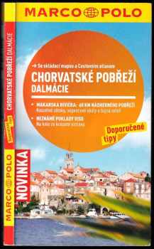 Daniela Schetar-Köthe: Chorvatské pobřeží, Dalmácie - Průvodce se skládací mapou