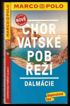 Chorvatské pobřeží : Dalmácie - Daniela Schetar-Köthe (2017, MairDumont) - ID: 1933020