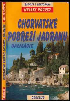 Alexander Sabo: Chorvatské pobřeží Jadranu - Dalmácie