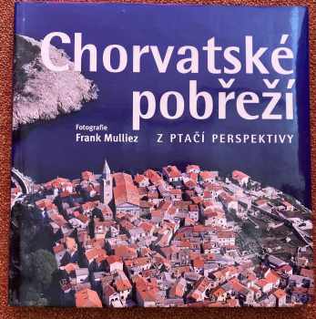Chorvatské pobřeží z ptačí perspektivy