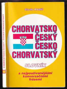 Chorvatsko-český, česko-chorvatský slovník s nejpoužívanějšími konverzačními frázemi