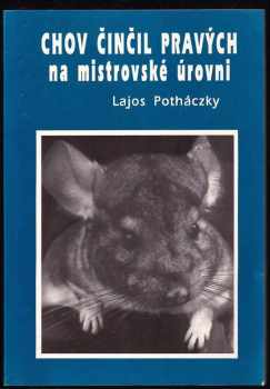 Chov činčil pravých na mistrovské úrovni