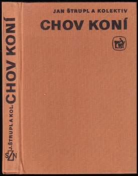 Jan Štrupl: Chov koní