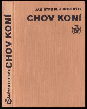 Jan Štrupl: Chov koní