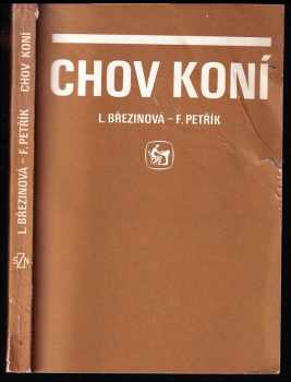 Chov koní pro 4. ročník SZŠ oboru chovatelství