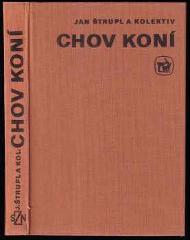 Jan Štrupl: Chov koní