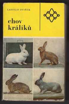 Ladislav Dvořák: Chov králíků