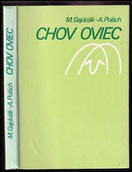 Milan Gajdošík: Chov oviec