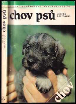 Chov psů - Zdeněk Procházka (1989, Státní zemědělské nakladatelství) - ID: 739730