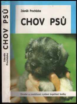 Zdeněk Procházka: Chov psů