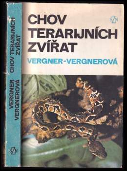 Olga Vergnerová: Chov terarijních zvířat