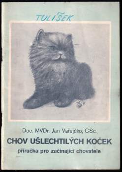 Chov ušlechtilých koček - příručka pro začínající chovatele