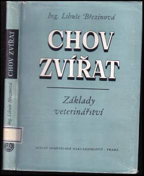 Libuše Březinová: Chov zvířat