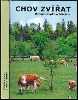 Roman Stupka: Chov zvířat