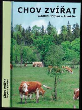 Roman Stupka: Chov zvířat