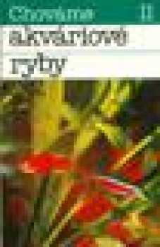 Chováme akváriové ryby