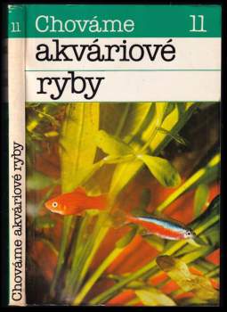 J Černý: Chováme akváriové ryby