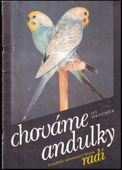 Jan Dienstbier: Chováme andulky