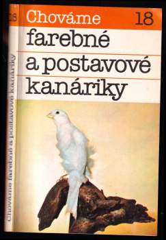 Chováme farebné a postavové kanáriky