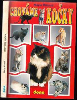 Marie Říhová: Chováme kočky